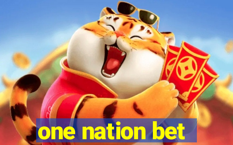 one nation bet